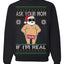 Ask Your Mom If I'm Real Funny Censored Santa Claus Ugly Christmas Sweater Crewneck Sweatshirt