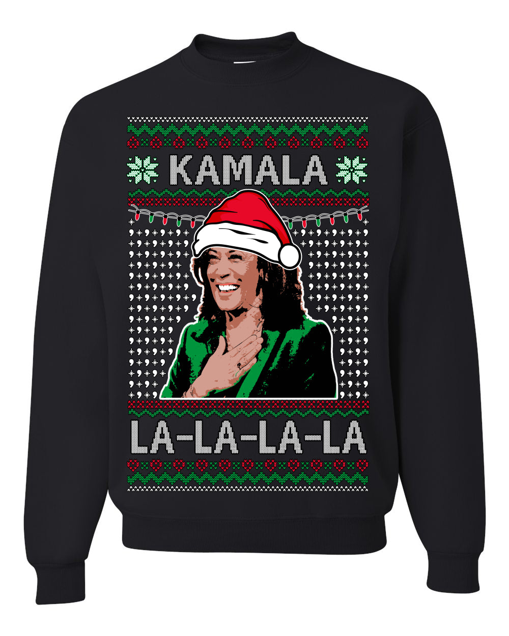 Kamala La La Funny Santa Hat Classic Xmas Song Carol Ugly Christmas Sweater Crewneck Sweatshirt