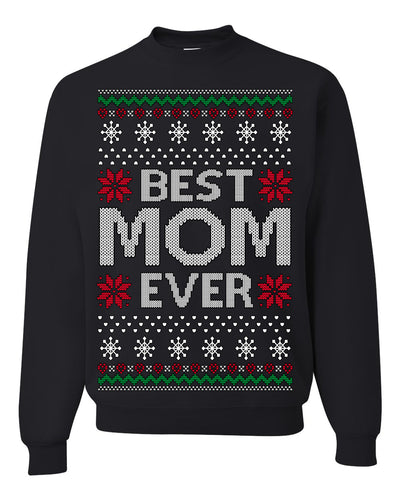 Best Mom Ever Classic Winter Holidays Ugly Christmas Sweater Crewneck Sweatshirt