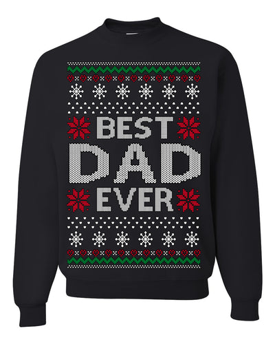 Best Dad Ever Classic Winter Holidays Ugly Christmas Sweater Crewneck Sweatshirt