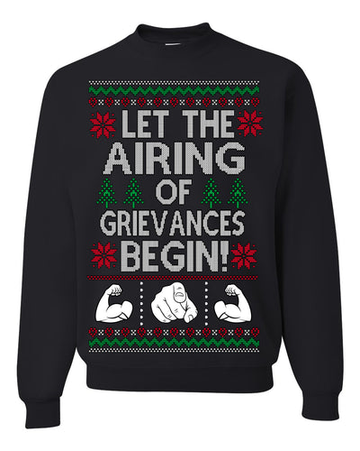Let The Airing Of Grievances Begin Funny Tv Sitcom Festivus Ugly Christmas Sweater Crewneck Sweatshirt