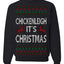 Chickenleigh It's Christmas Funny Viral Trending Meme Ugly Christmas Sweater Crewneck Sweatshirt
