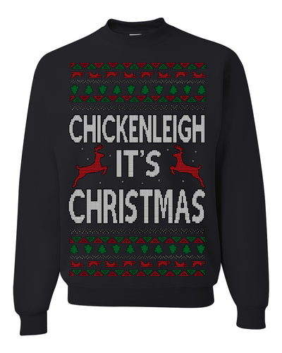 Chickenleigh It's Christmas Funny Viral Trending Meme Ugly Christmas Sweater Crewneck Sweatshirt
