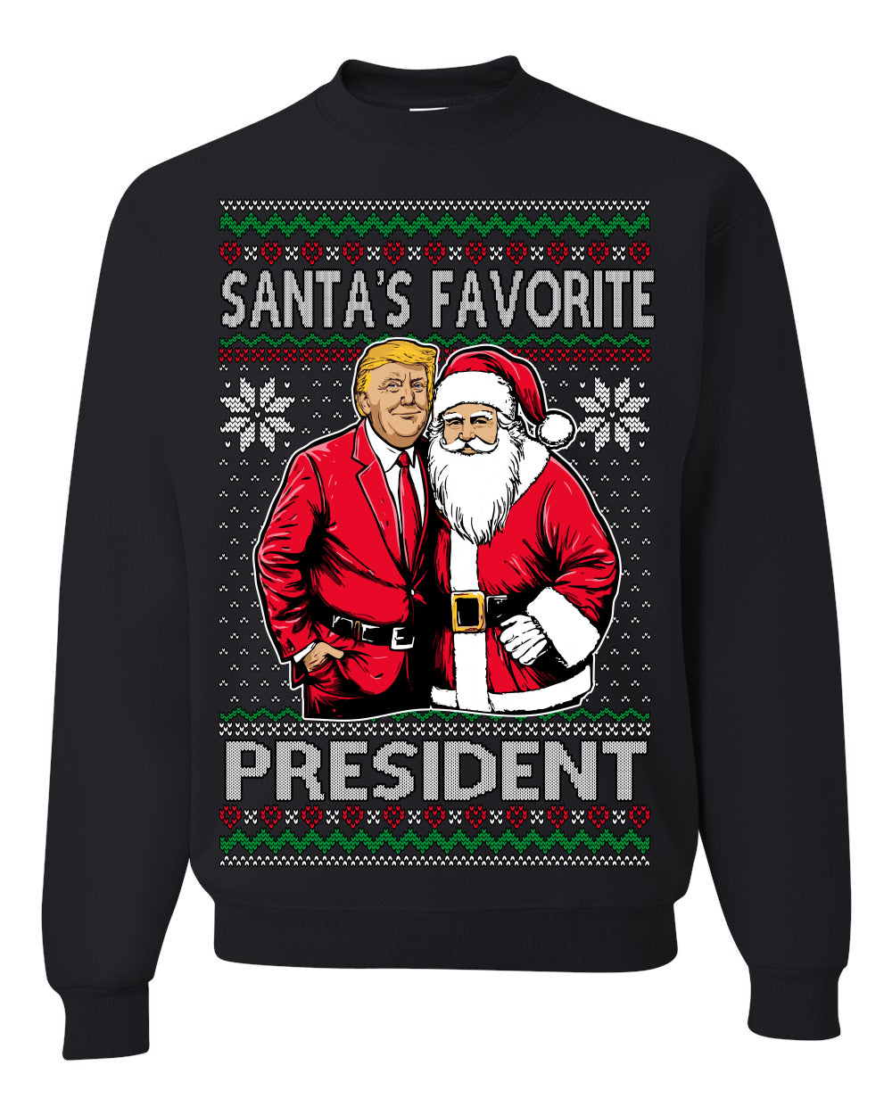 Santa's Favorite President Red Suit Trump Ugly Christmas Sweater Crewneck Sweatshirt