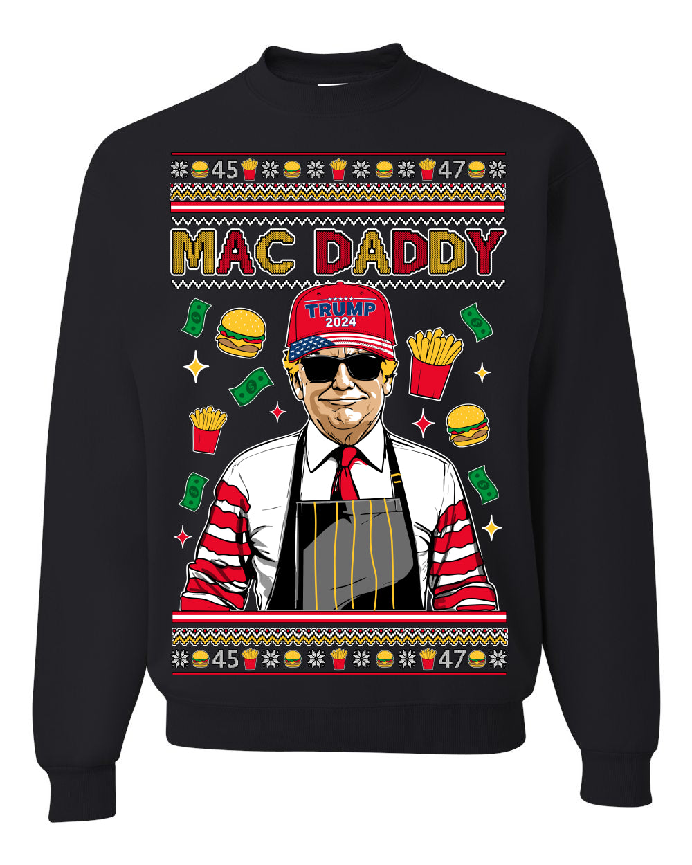 Mac Daddy Funny Viral Trump Meme Fast Food Fries Burgers Ugly Christmas Sweater Crewneck Sweatshirt