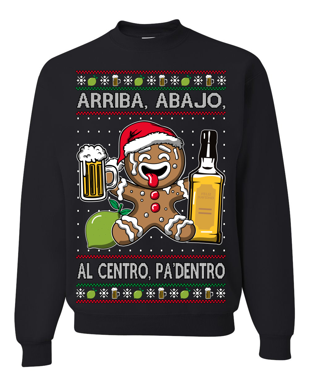 Arriba Abajo Al Centro Pa'Dentro Cheers to Health Salud Ugly Christmas Sweater Crewneck Sweatshirt