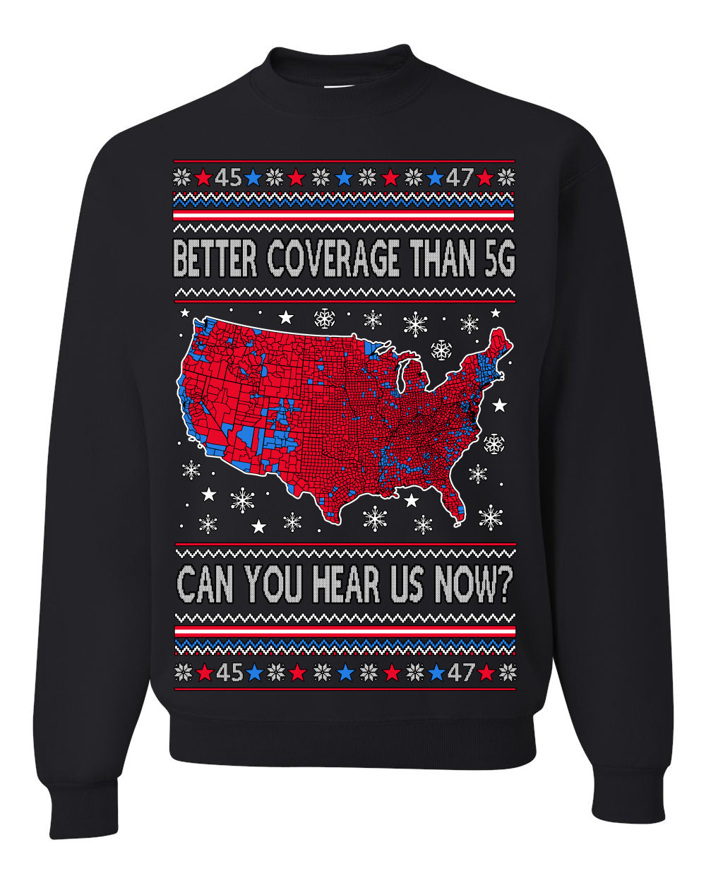 Trump 2024 Better Coverage than 5G Red Wave Landslide Ugly Christmas Sweater Crewneck Sweatshirt
