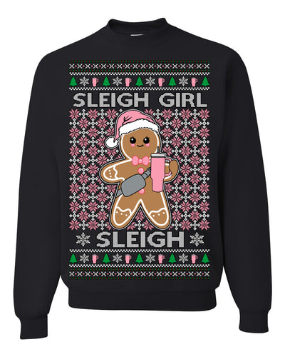 Sleigh Girl Sleigh Funny Trendy Pop Girly Sling Bag Coffee Cup Unisex Ugly Christmas Sweater Crewneck Sweatshirt