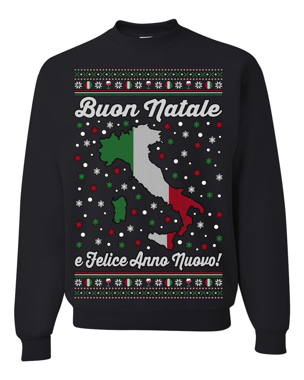 Buon Natale e Felice Anno Nuovo! Merry Christmas and Happy New Year Ugly Christmas Sweater Crewneck Sweatshirts