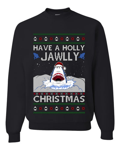 Have a Holly Jawlly Christmas, Cute Shark, Ugly Christmas Sweater, Crewneck Sweatshirts