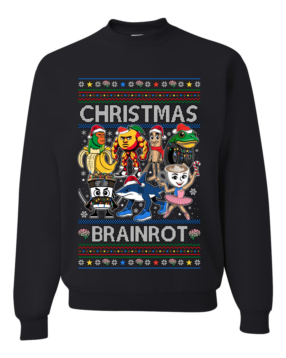 Christmas Brainrot, Unisex Ugly Christmas Sweater, Crewneck Sweatshirts