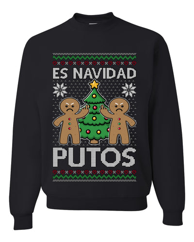 Es Navidad Putos, Unisex Ugly Christmas Sweater, Crewneck Sweatshirts