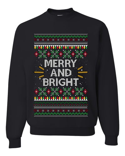 Merry And Bright, Unisex Ugly Christmas Sweater Crewneck Sweatshirts