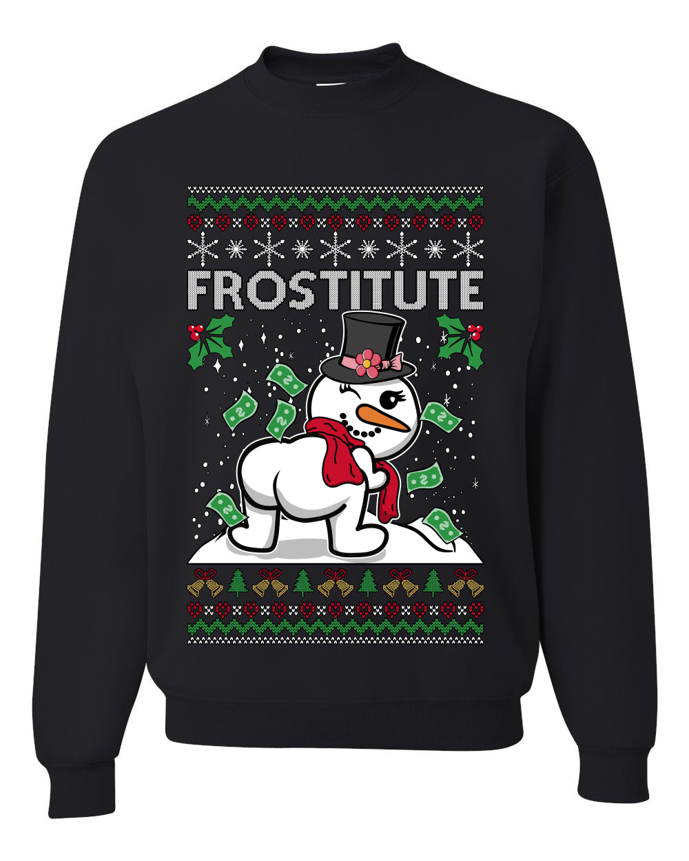 Snow Frostitute, Funny Unisex Ugly Christmas Sweater, Crewneck Sweatshirts