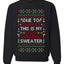Due To Tariffs This Is My Ugly Christmas Sweater, Unisex Crewneck Sweatshirts