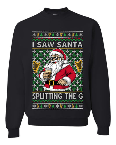 I Saw Santa Splitting The G, Unisex Ugly Christmas Sweater Crewneck Sweatshirts