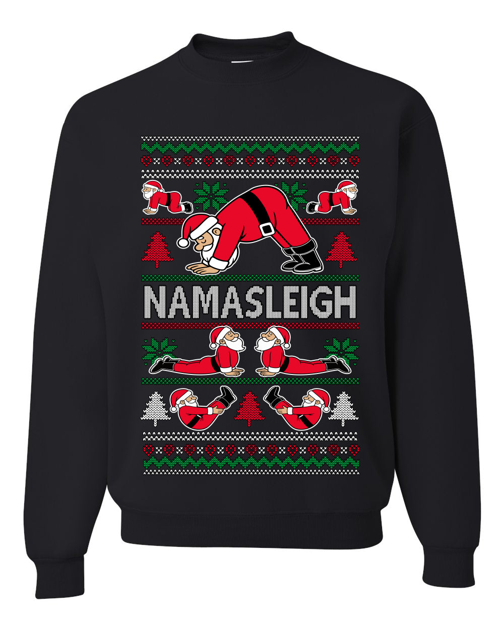 Namasleigh, Namaste Yoga Santa Claus, Unisex Ugly Christmas Sweater Crewneck Sweatshirts