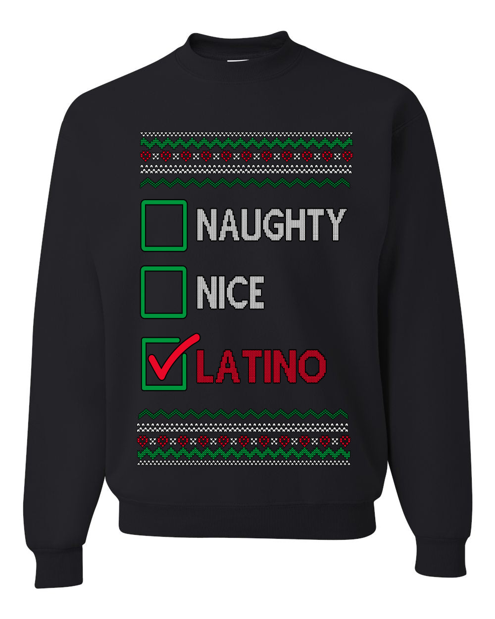 Naughty Nice, Latino, Latin American Humor Christmas Design, Unisex Ugly Christmas Sweater, Crewneck Sweatshirts