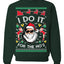 I Do It for the Hos Funny Santa Claus Ugly Christmas Sweater Crewneck Sweatshirt