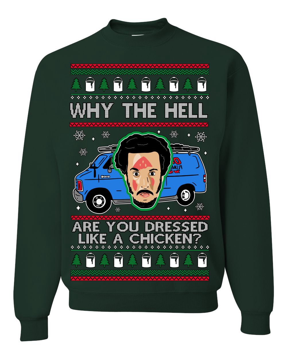 Why the Hell are You Dressed Like a Chicken? Funny Movie Ugly Christmas Sweater