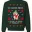 Good News I Saw a Dog Today Funny Ugly Christmas Sweater Crewneck Sweatshirt