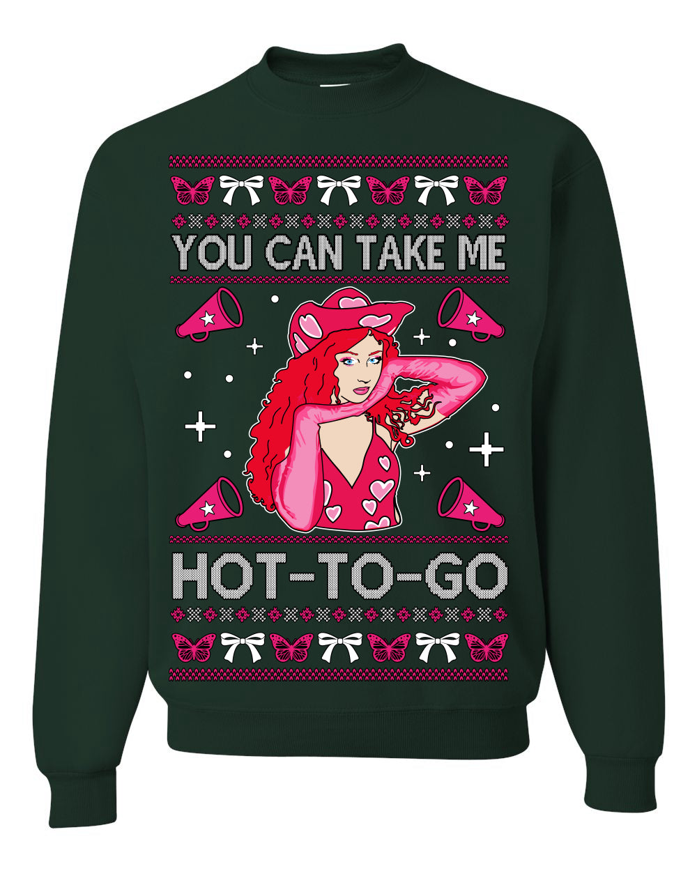 You Can Take Me Hot to Go, Funny Midwest Princess Pop Star Ugly Christmas Sweater Crewneck Sweatshirt