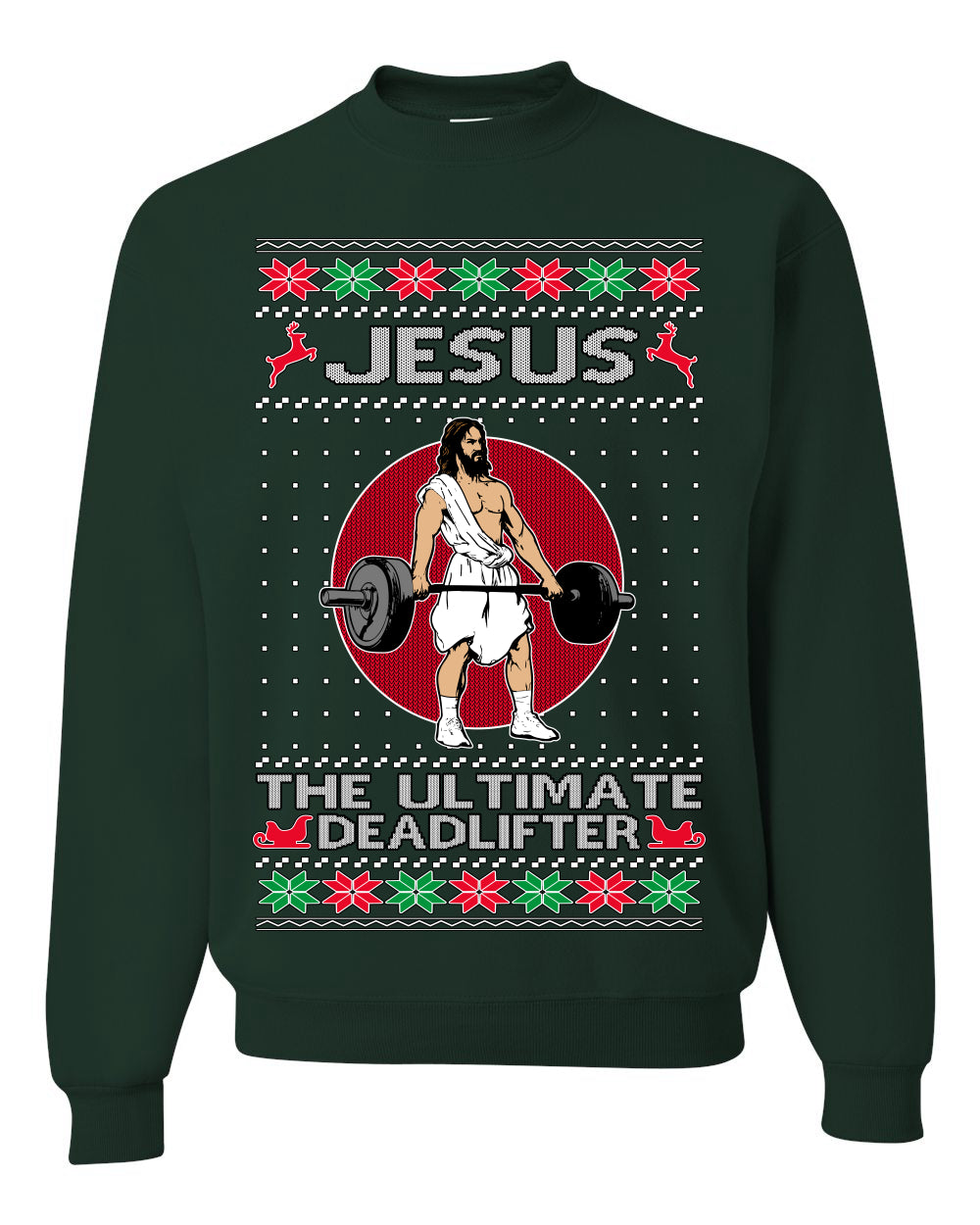Jesus the Ultimate Deadlifter | Funny Ugly Christmas Sweater Crewneck Sweatshirt