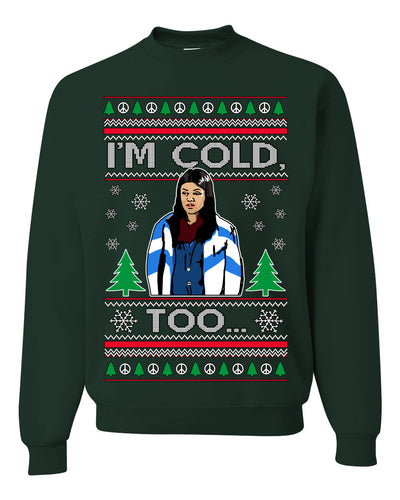 I'm Cold Too Funny Classic 70s Show Damn Jackie Ugly Christmas Sweater Crewneck Sweatshirt