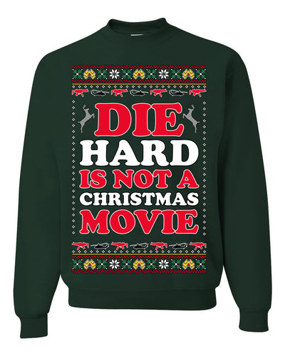 Die Hard is a Not Christmas Movie | McClane Nakatomi Ugly Christmas Sweater Crewneck Sweatshirt