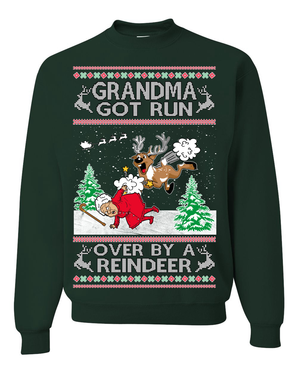 Grandma Got Run Over by a Reindeer, Funny Animated Design Rein Deer Kids TV Song Movie Ugly Christmas Sweater Crewneck Sweatshirt