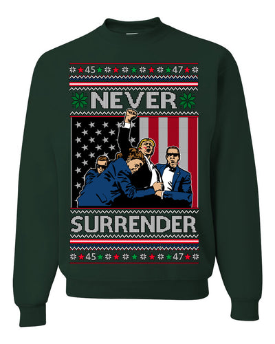 Never Surrender Pro Donald Trump Fight Fist Pump 2024 Ugly Christmas Sweater Crewneck Sweatshirt