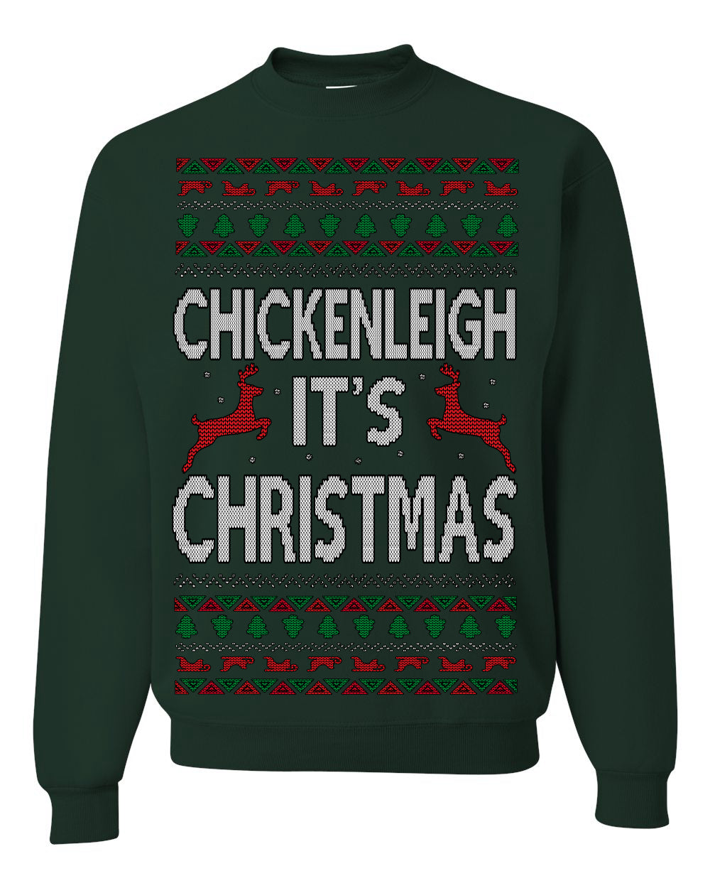 Chickenleigh It's Christmas Funny Viral Trending Meme Ugly Christmas Sweater Crewneck Sweatshirt