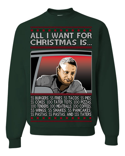 All I Want for Christmas Is 55 Burgers 55 Fries 55 Tacos 55 Pies, Funny Viral I Think Tim TV Show Gen Z Alpha Brainrot Meme Ugly Christmas Sweater Crewneck Sweatshirt