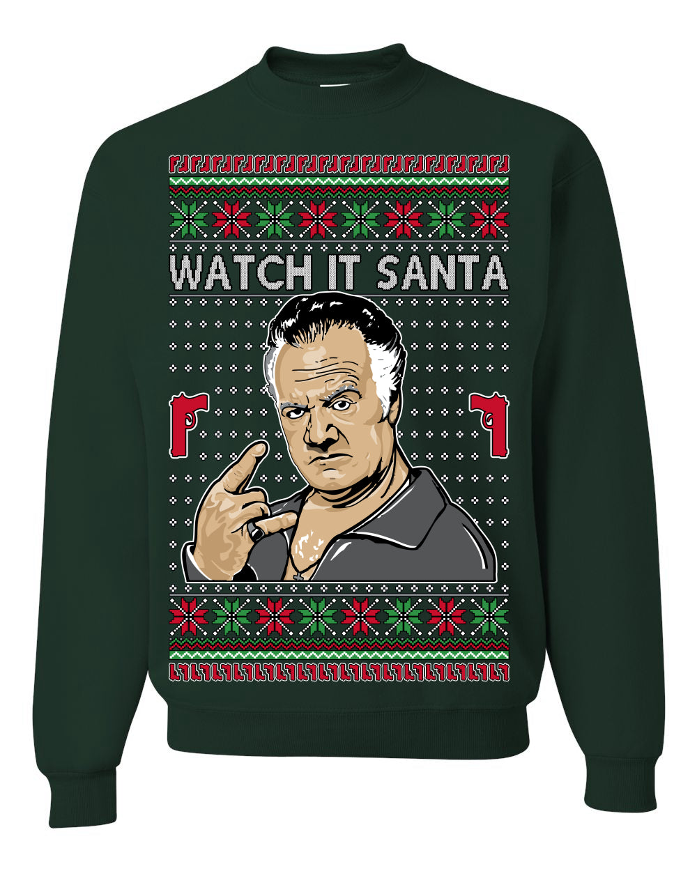 Watch It Santa Funny Paulie Italian Mafia TV Show Ugly Christmas Sweater