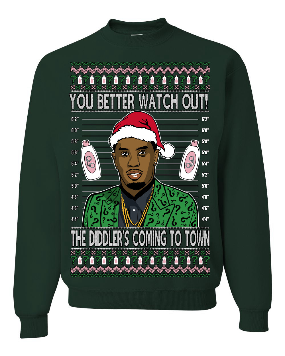 You Better Watch Out, the Diddler's Coming to Town, Funny Santa P Diddy Diddler Funny Party Viral Music Baby Oil Meme Ugly Christmas Sweater Crewneck Sweatshirt