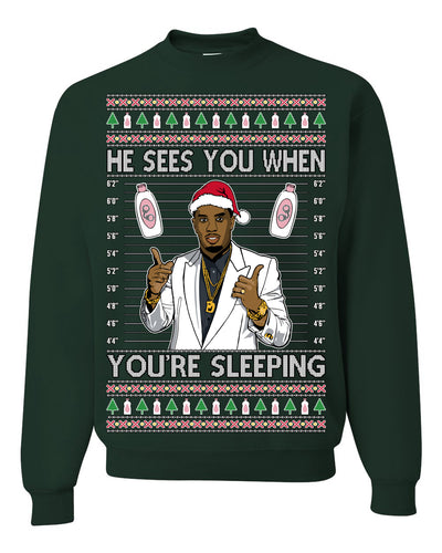 He Sees You When You're Sleeping, Funny Santa P Diddy Diddler Funny Party Viral Music Baby Oil Meme Ugly Christmas Sweater Crewneck Sweatshirt