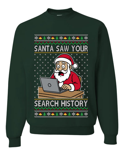 Santa Saw Your Search History, Funny Internet Humor, Ugly Christmas Unisex Sweater, Crewneck Sweatshirts