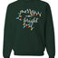 Merry and Bright Christmas Lights, Cute Festive Colorful Christmas Design, Ugly Christmas Unisex Sweater, Crewneck Sweatshirts