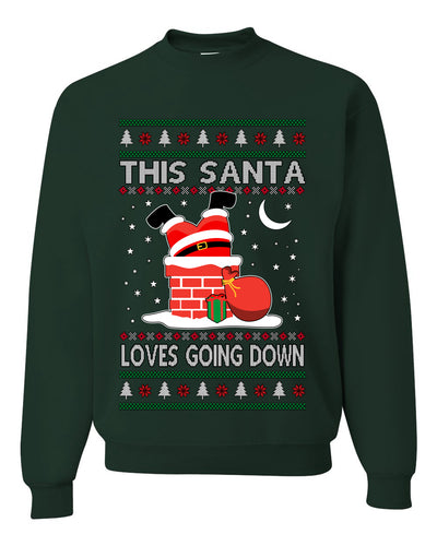 This Santa Loves going down, Funny dirty Humor, Ugly Christmas Unisex Sweater, Crewneck Sweatshirts