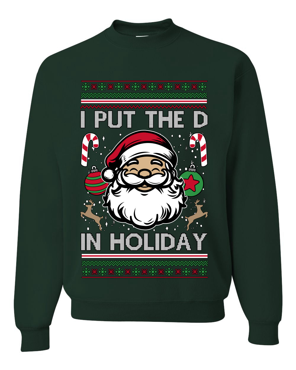 I Put The D In Holiday, Unisex Ugly Christmas Sweater Crewneck Sweatshirts
