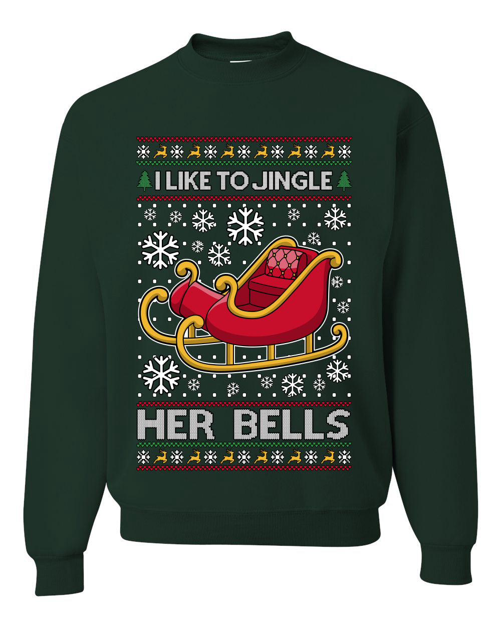 I Like To Jingle Her Bells, Unisex Ugly Christmas Sweater, Crewneck Sweatshirts