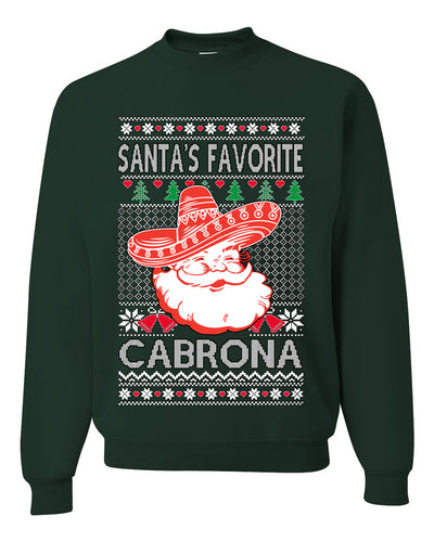 Santa's Favorite Cabrona, Unisex Ugly Christmas Sweater, Crewneck Sweatshirts
