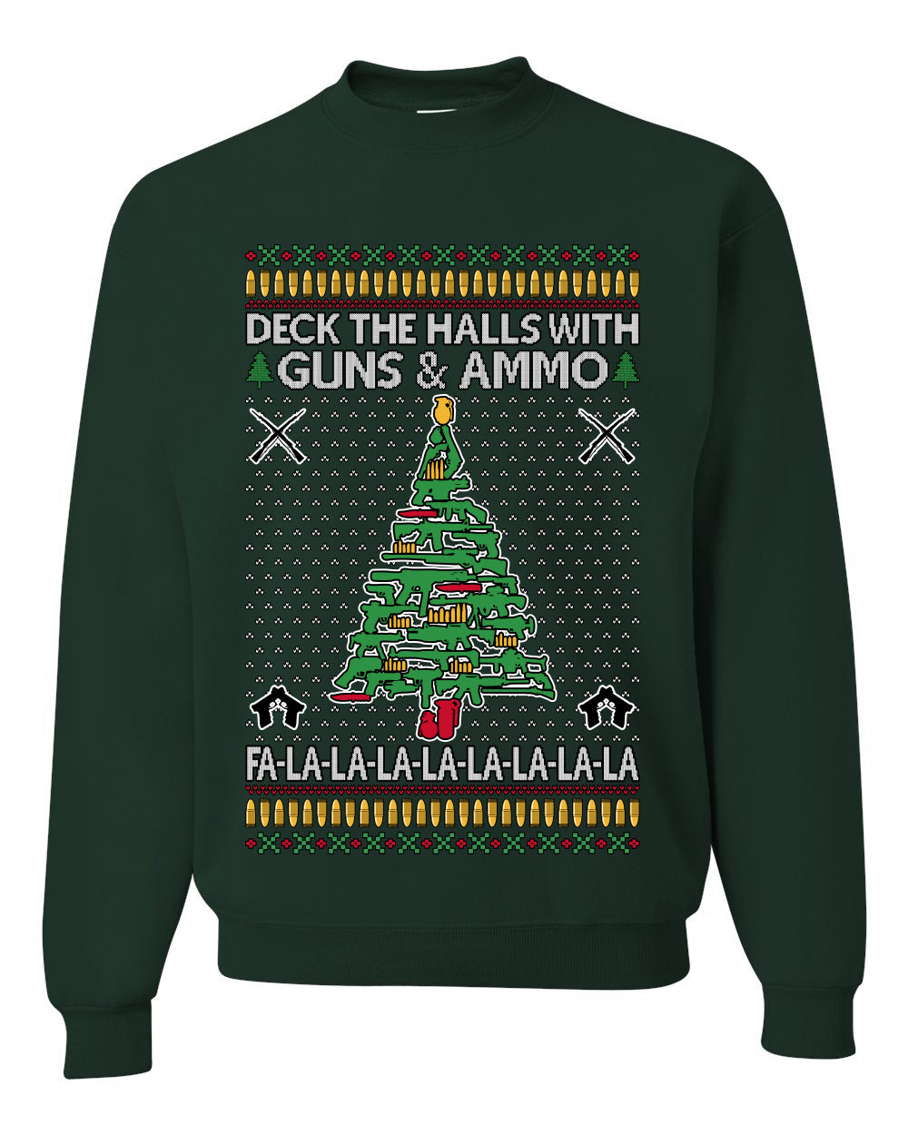 Deck The Halls With Guns & Ammo Fa La La La La,Unisex Ugly Christmas Sweater, Crewneck Sweatshirts