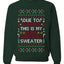 Due To Tariffs This Is My Ugly Christmas Sweater, Unisex Crewneck Sweatshirts