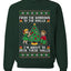 From The Windows To The Walls I'm About To Deck These Halls, Unisex Ugly Christmas Sweater Crewneck Sweatshirts