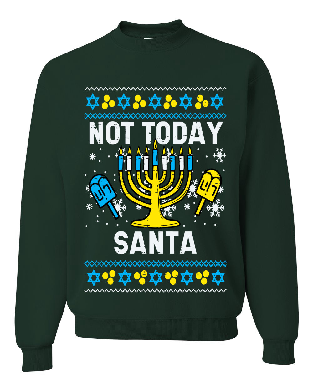 Not Today Santa Menorah Hanukkah, Unisex Ugly Christmas Sweater, Crewneck Sweatshirts