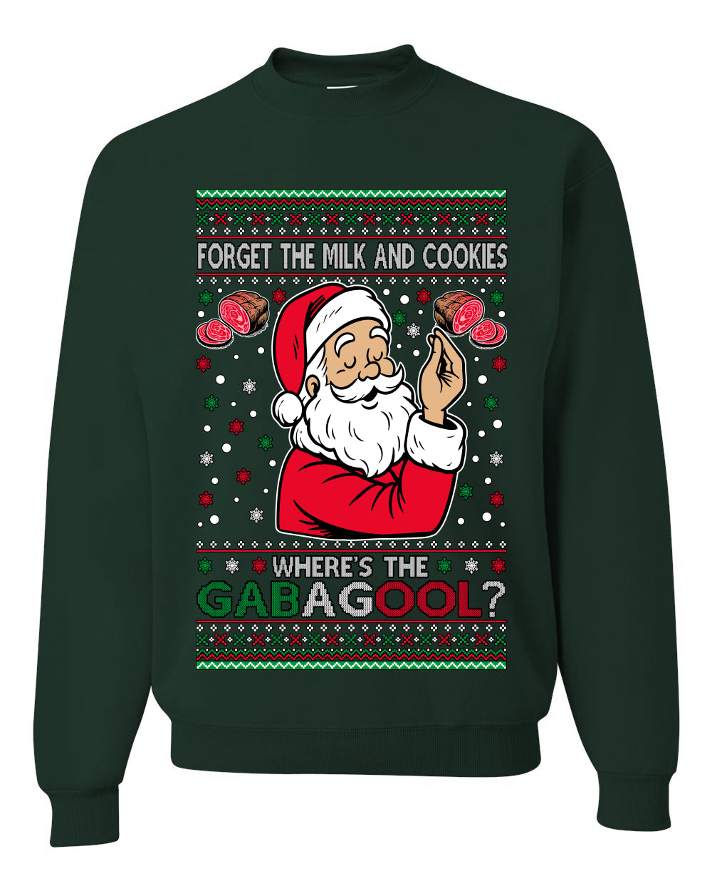 Forget The Milk And Cookies, Where's The Gabagool? Funny Italian Capicola, Italian American Slang Christmas Sweater, Unisex Ugly Christmas Sweater, Crewneck Sweatshirts