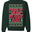 Pucker Up And Kiss My Jolly Ass, Unisex Ugly Christmas Sweater, Crewneck Sweatshirts