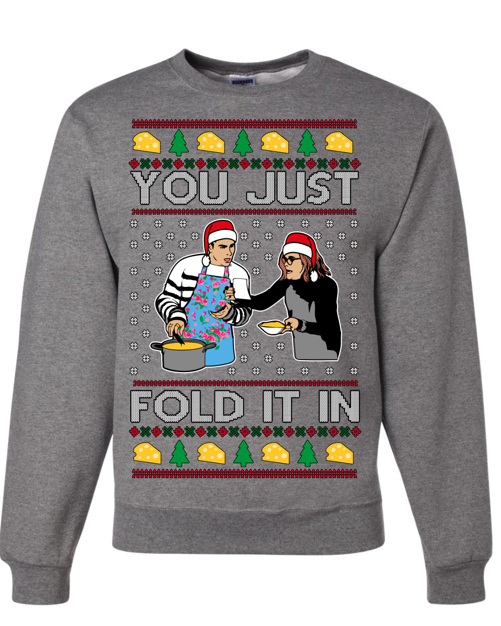 You Just Fold It In Funny Enchilada Moira David TV Sitcom Ugly Christmas Sweater Crewneck Sweatshirt