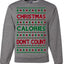 Christmas Calories Don't Count Funny Family Holidays Ugly Christmas Sweater Crewneck Sweatshirt